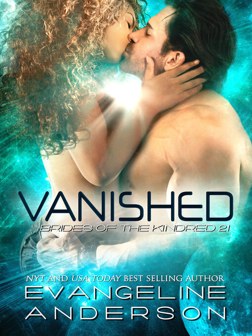 Cover image for Vanished...Book 21 in the Brides of the Kindred Series